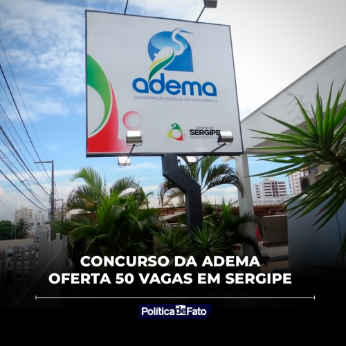 Concurso da Adema oferta 50 vagas em Sergipe