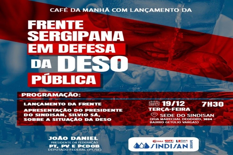Frente Sergipana em Defesa da Deso Pública será lançada durante café da manhã