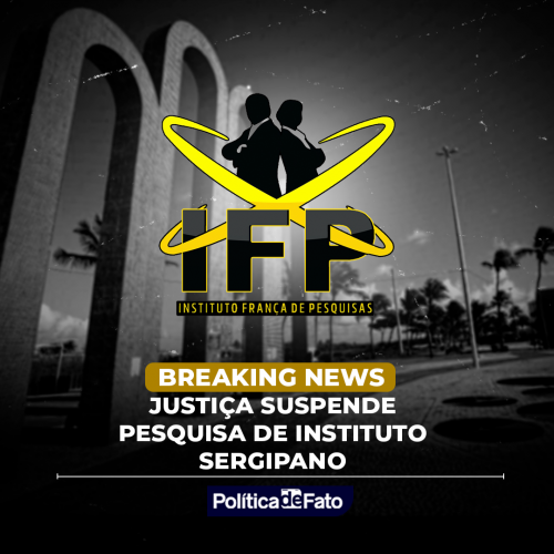 Justiça suspende pesquisa de instituto sergipano
