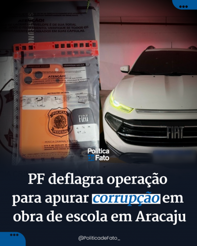 PF deflagra operação para apurar corrupção em obra de escola em Aracaju