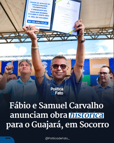Fábio e Samuel Carvalho anunciam obra histórica para o Guajará, em Socorro