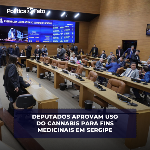 Deputados aprovam uso do Cannabis para fins medicinais em Sergipe