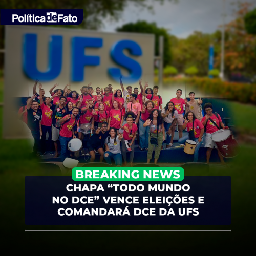 Chapa “Todo Mundo no DCE” vence eleições estudantis e comandará DCE da UFS