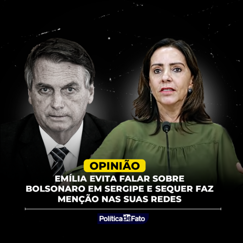 Emília evita falar sobre Bolsonaro em Sergipe e sequer faz menção nas suas redes