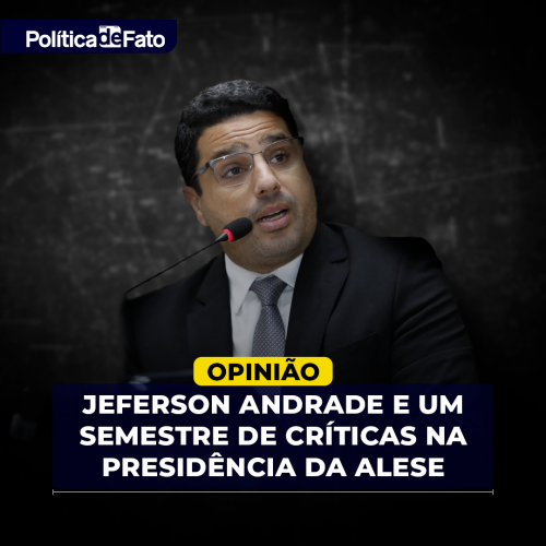 Jeferson Andrade e um semestre de críticas na presidência da Alese