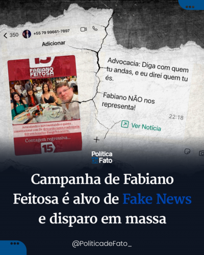 Campanha de Fabiano Feitosa é alvo de Fake News e disparo em massa