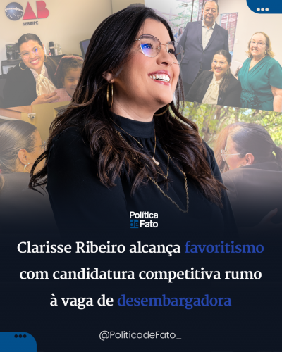 Clarisse Ribeiro alcança favoritismo com candidatura competitiva rumo à vaga de desembargadora