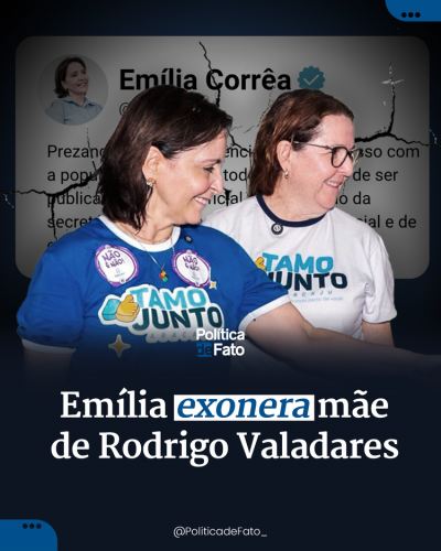 Emília exonera mãe de Rodrigo Valadares