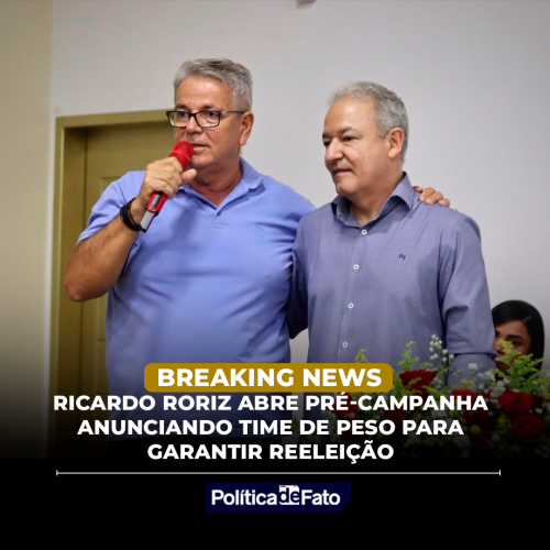 Ricardo Roriz abre pré-campanha anunciando time de peso para garantir reeleição